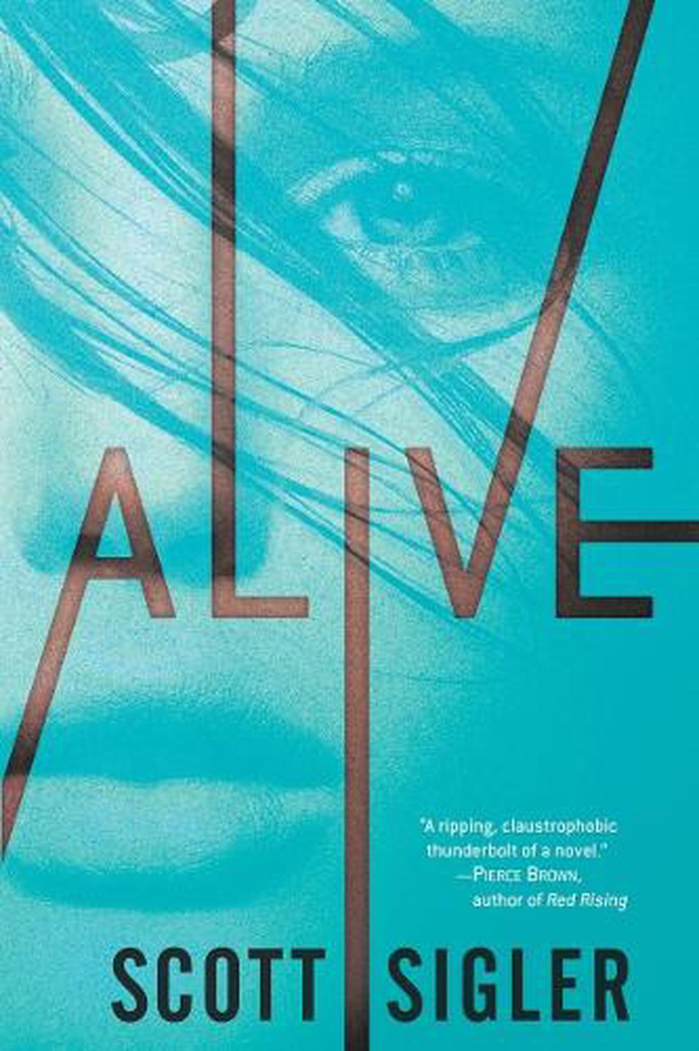 Alive by Scott Sigler - ISBN: 9780553393125