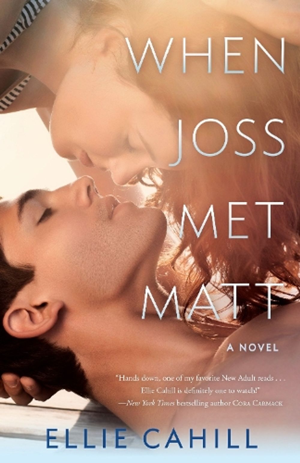 When Joss Met Matt by Ellie Cahill - ISBN: 9780553394511