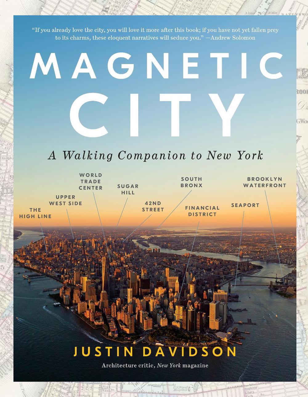 Magnetic City by Justin Davidson - ISBN: 9780553394702