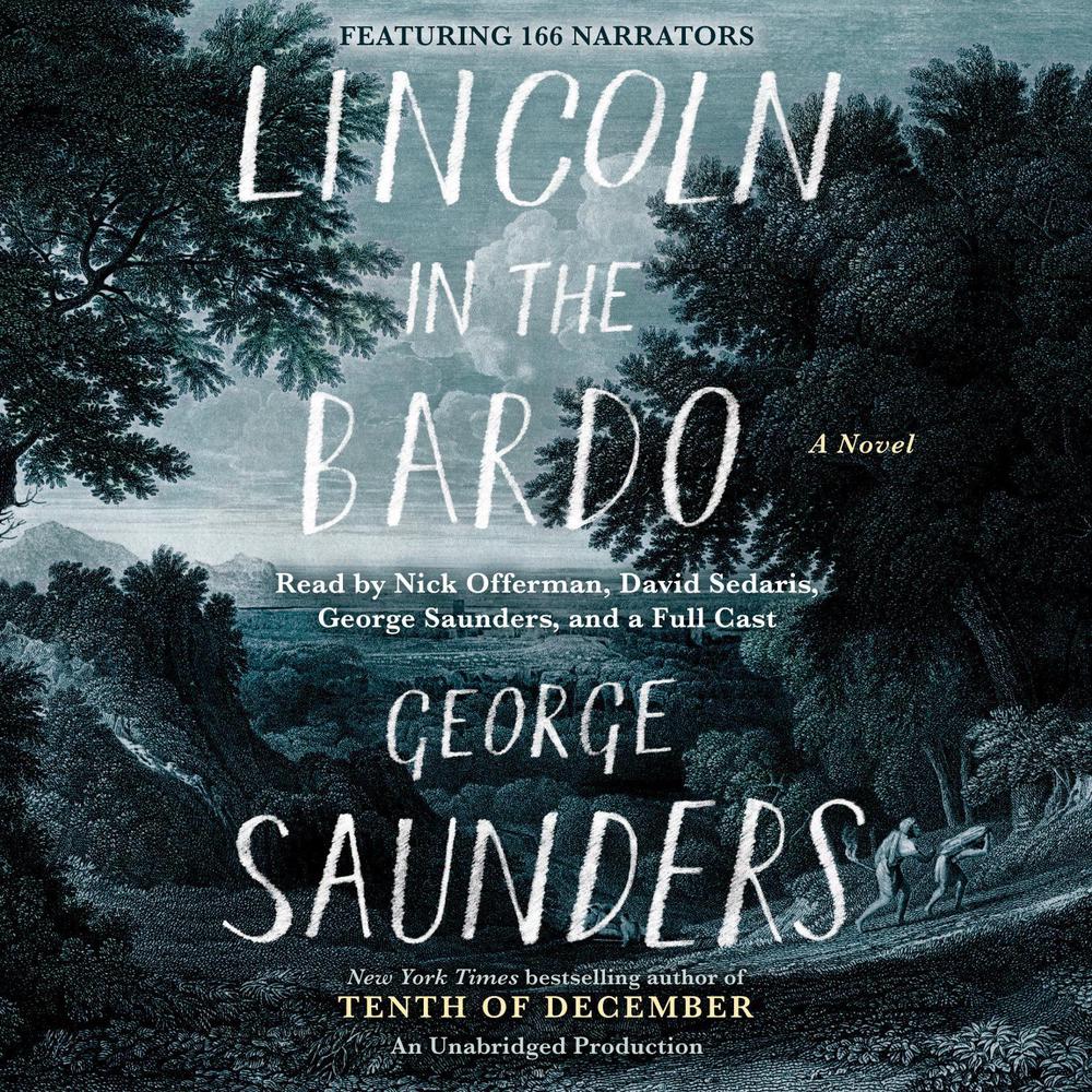 Lincoln in the Bardo by Saunders, CD, 9780553397574 Buy online at The Nile Lincoln in the Bardo by Saunders, CD, 9780553397574 Buy online at The Nile