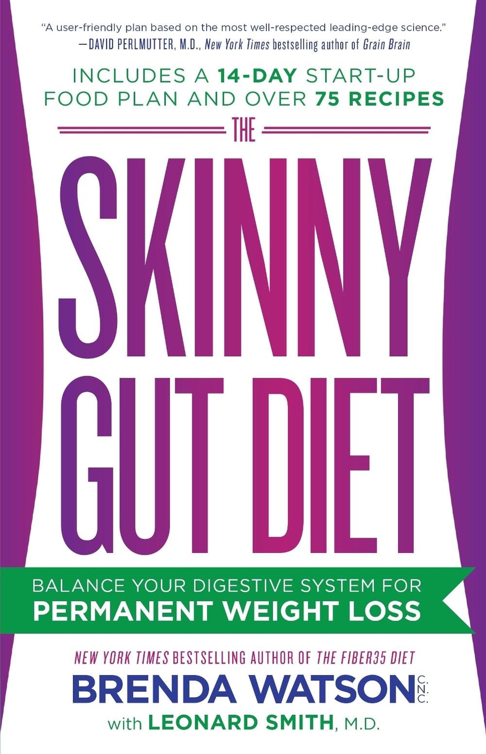 The Skinny Gut Diet by Leonard Smith - ISBN: 9780553417968