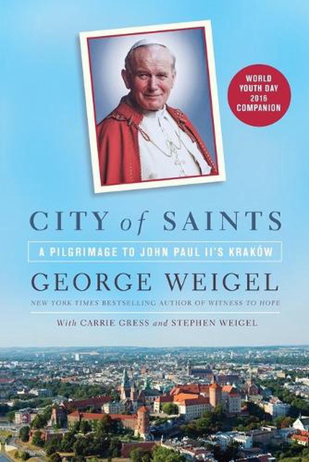 City of Saints by George Weigel - ISBN: 9780553418903