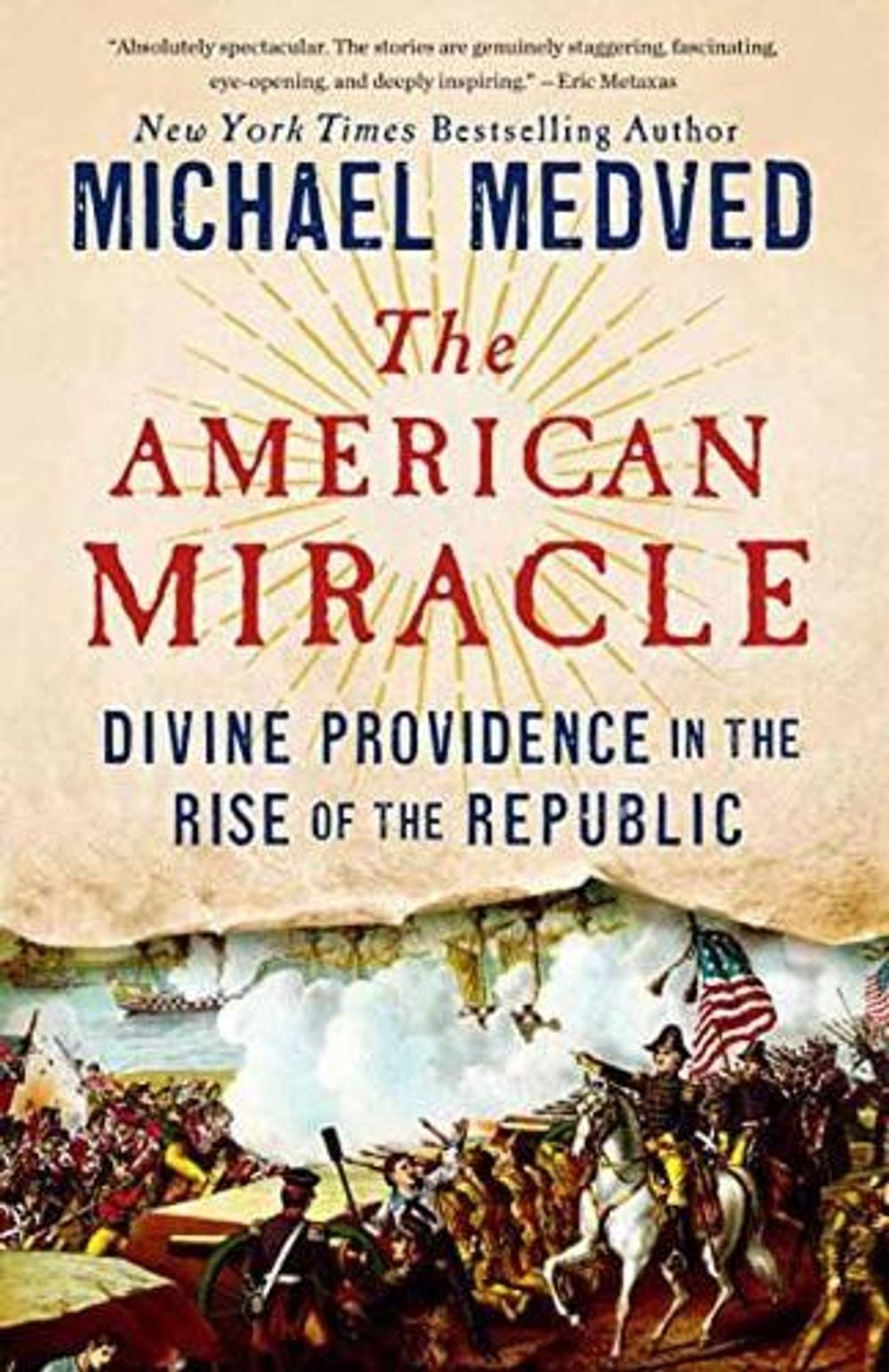 The American Miracle by Michael Medved - ISBN: 9780553447286