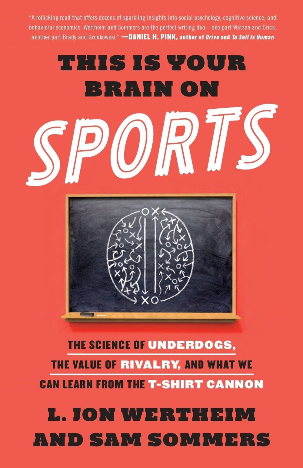 This Is Your Brain on Sports by L. Jon Wertheim - ISBN: 9780553447422