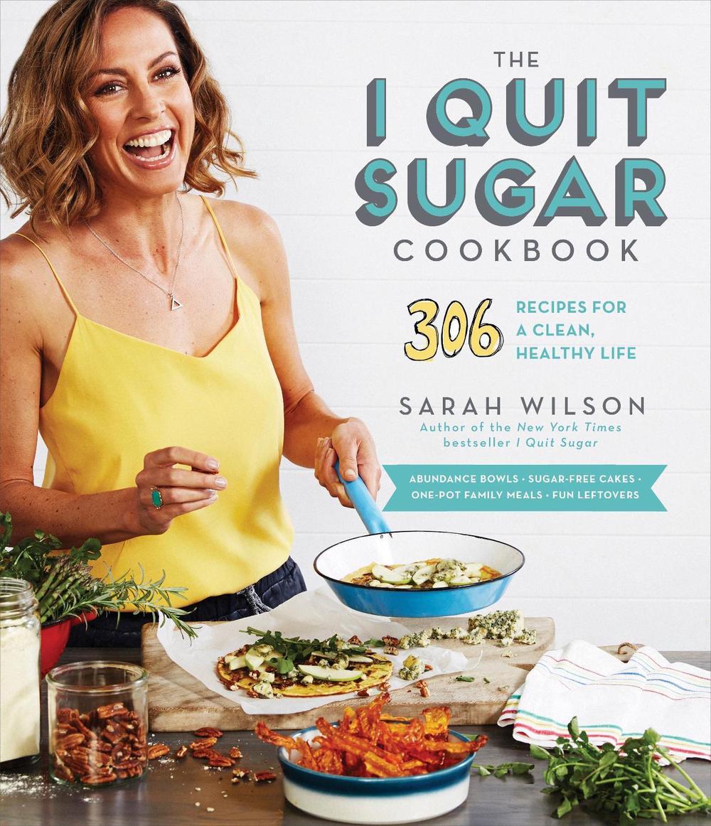 The I Quit Sugar Cookbook, 9780553459159