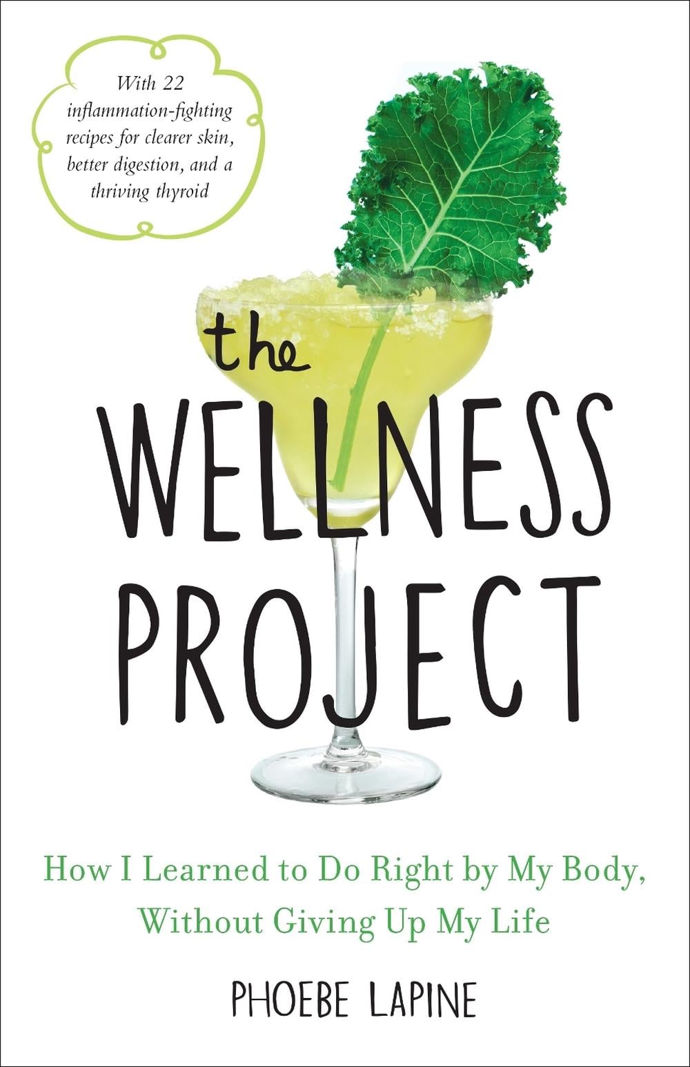The Wellness Project by Phoebe Lapine - ISBN: 9780553459227