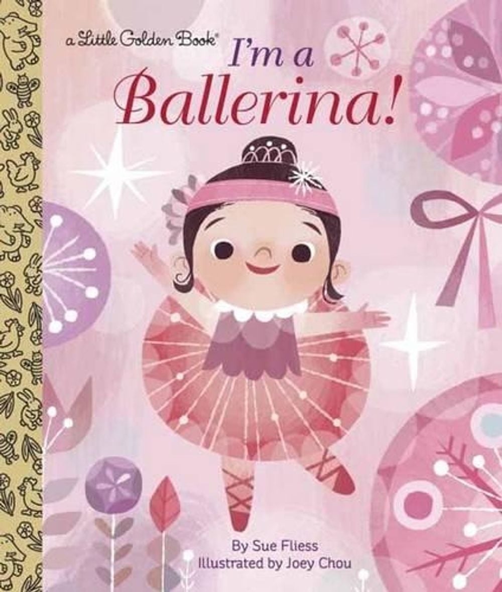 I'm a Ballerina! by Sue Fliess - ISBN: 9780553497588