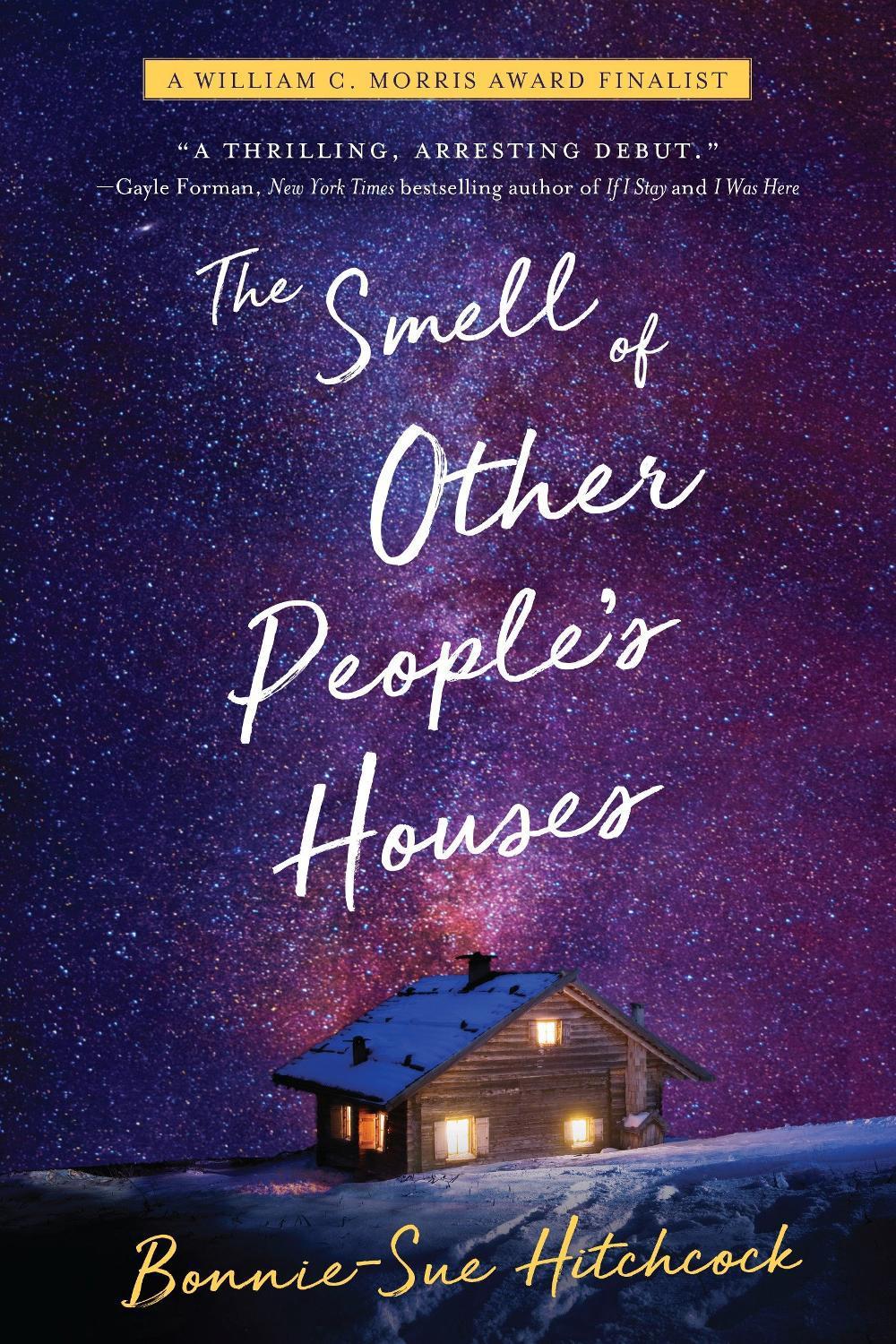 The Smell of Other People's Houses by Bonnie-Sue Hitchcock - ISBN: 9780553497816