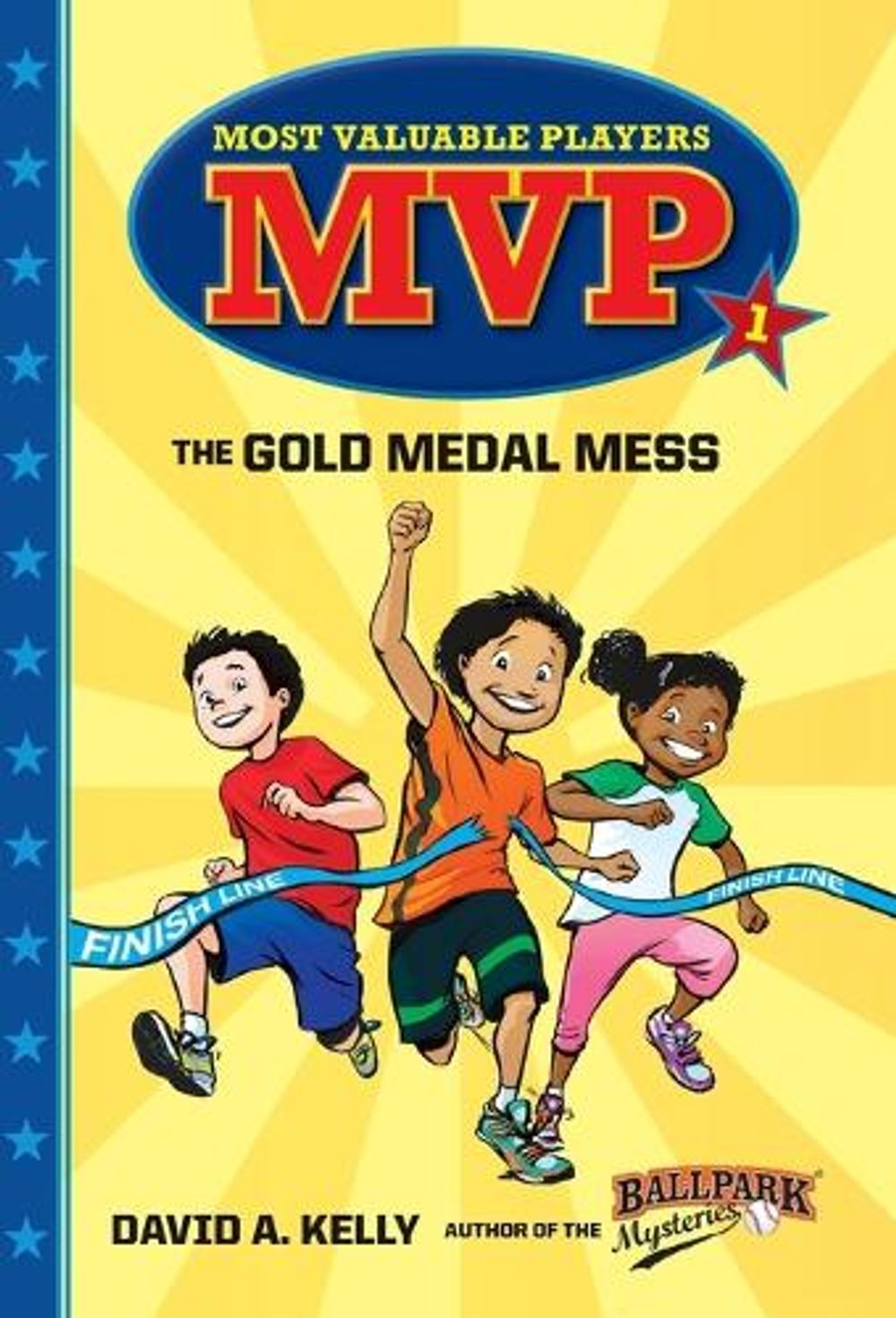 MVP #1: The Gold Medal Mess by David A. Kelly - ISBN: 9780553513196