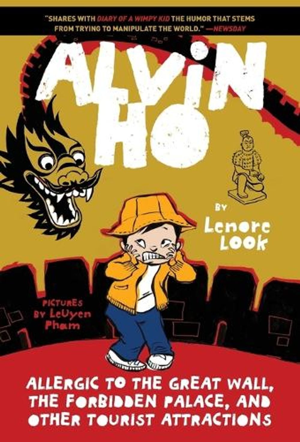 Alvin Ho: Allergic to the Great Wall, the Forbidden Palace, and Other Tourist Attractions by Lenore Look - ISBN: 9780553520552