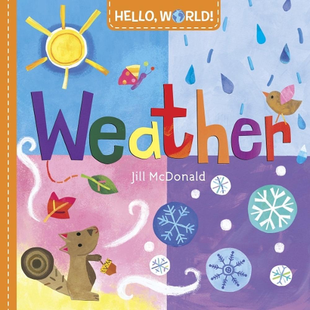 Hello, World! Weather by Jill McDonald - ISBN: 9780553521016