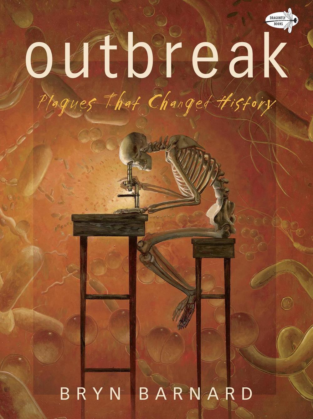 Outbreak! Plagues That Changed History by Bryn Barnard - ISBN: 9780553522228