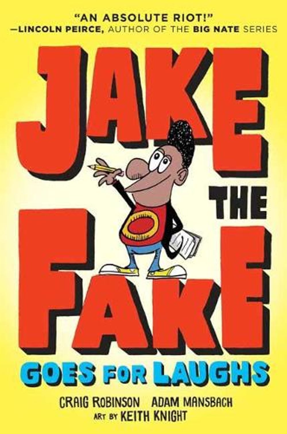 Jake the Fake Goes for Laughs by Craig Robinson - ISBN: 9780553523584