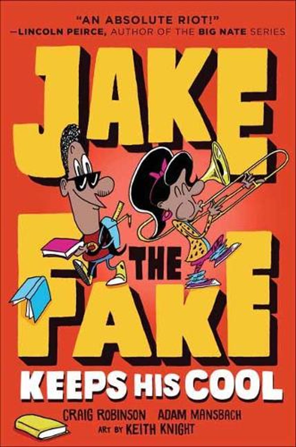 Jake the Fake Keeps His Cool by Adam Mansbach - ISBN: 9780553523591