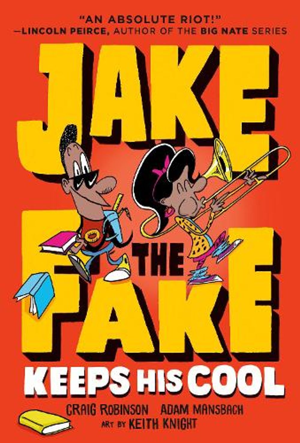 Jake the Fake Keeps His Cool by Craig Robinson - ISBN: 9780553523621