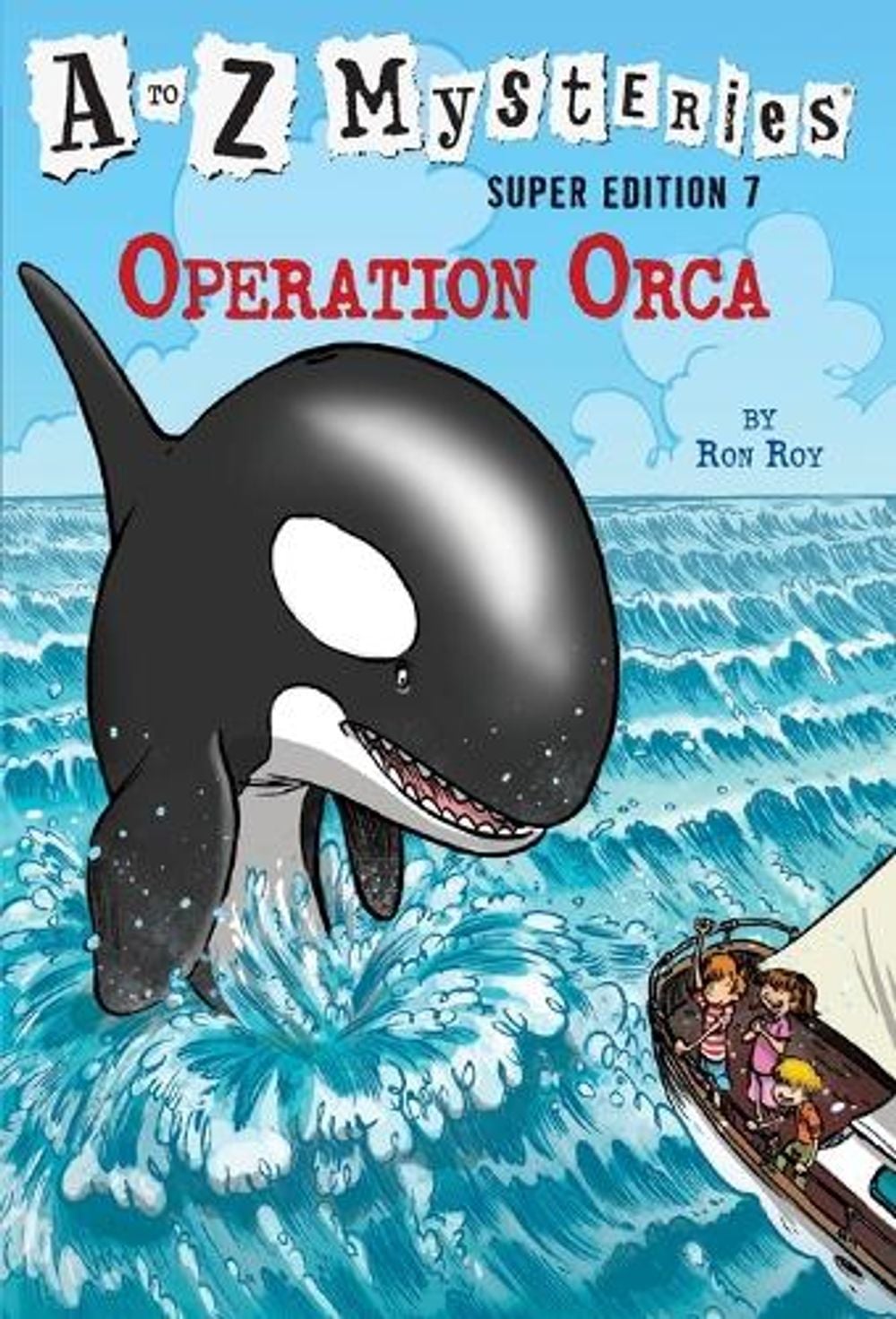 A to Z Mysteries Super Edition #7: Operation Orca by Ron Roy - ISBN: 9780553523966