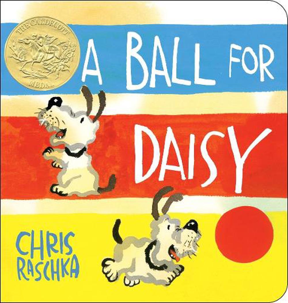 A Ball for Daisy by Chris Raschka - ISBN: 9780553537239
