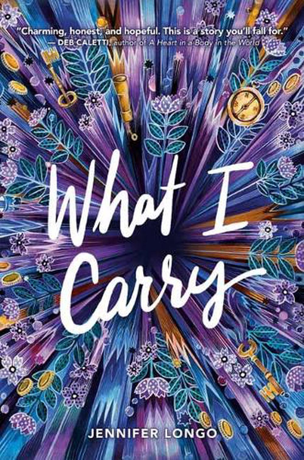 What I Carry by Jennifer Longo - ISBN: 9780553537741