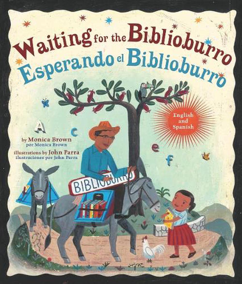 Waiting for the Biblioburro/Esperando el Biblioburro by Monica Brown - ISBN: 9780553538793