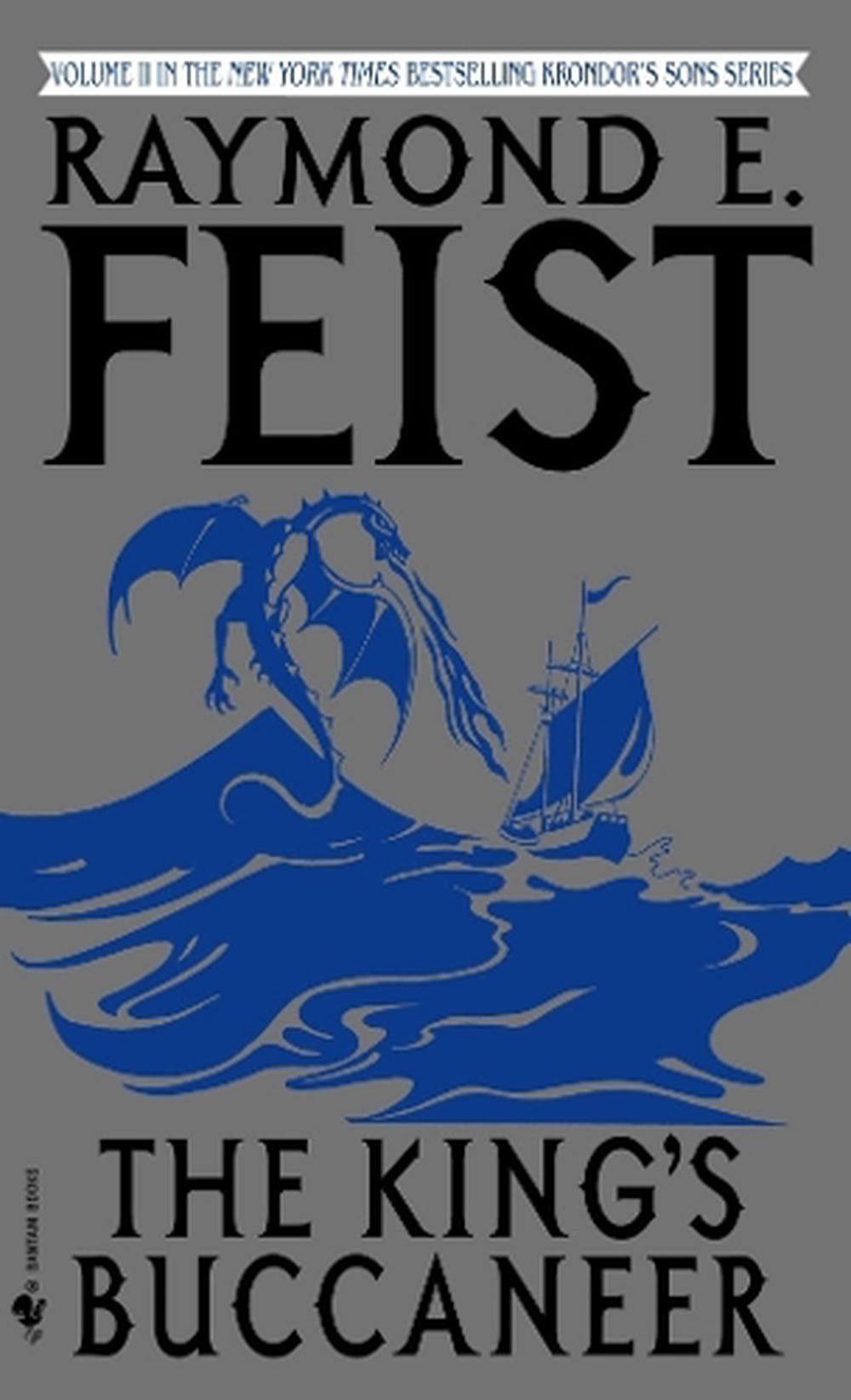The King's Buccaneer by Raymond E. Feist - ISBN: 9780553563733