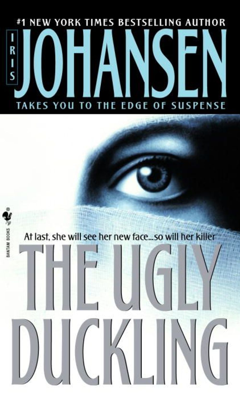 The Ugly Duckling by Iris Johansen - ISBN: 9780553569919