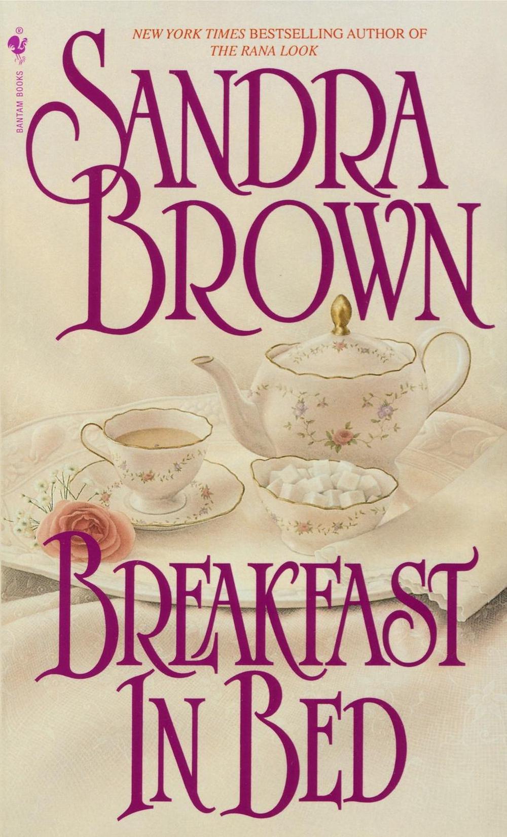 Breakfast in Bed by Sandra Brown - ISBN: 9780553571585