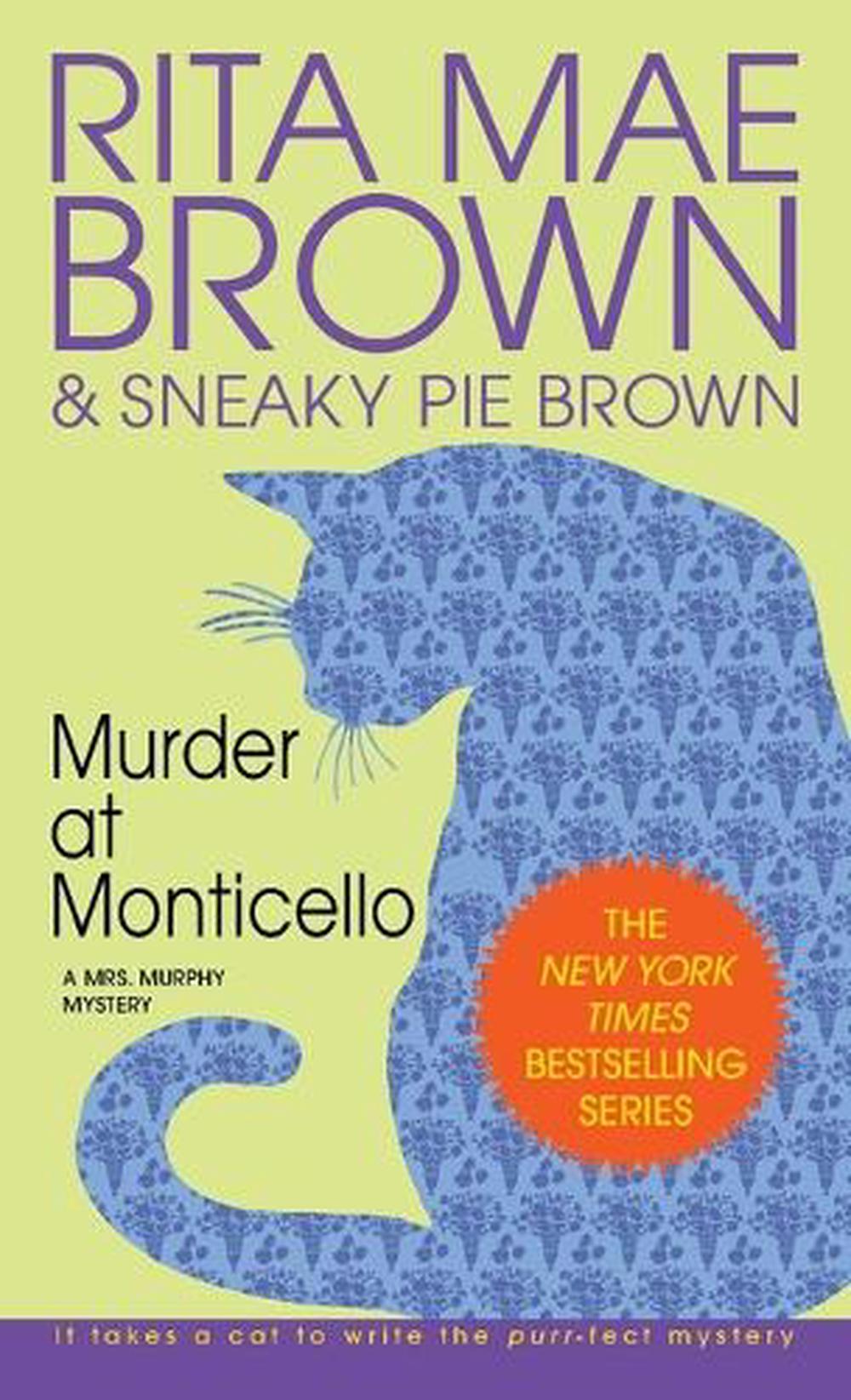 Murder at Monticello by Rita Mae Brown - ISBN: 9780553572353