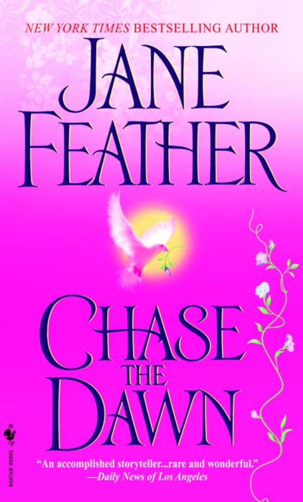 Chase the Dawn by Jane Feather - ISBN: 9780553573688
