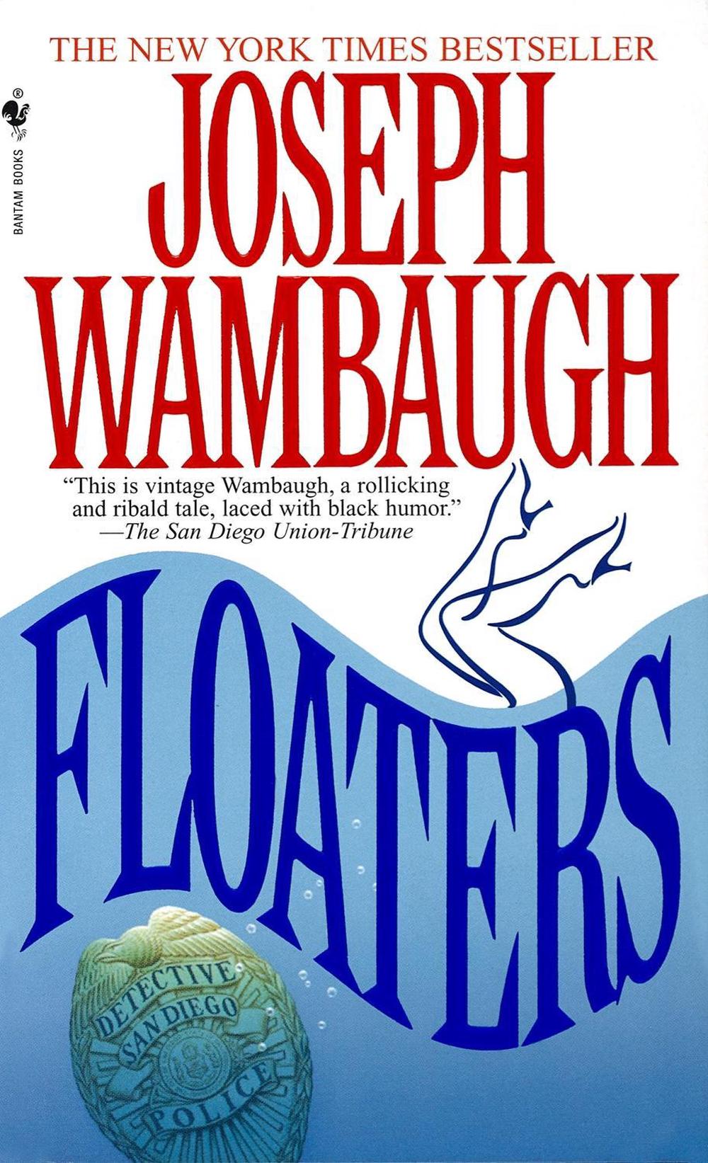 Floaters by Joseph Wambaugh - ISBN: 9780553575958