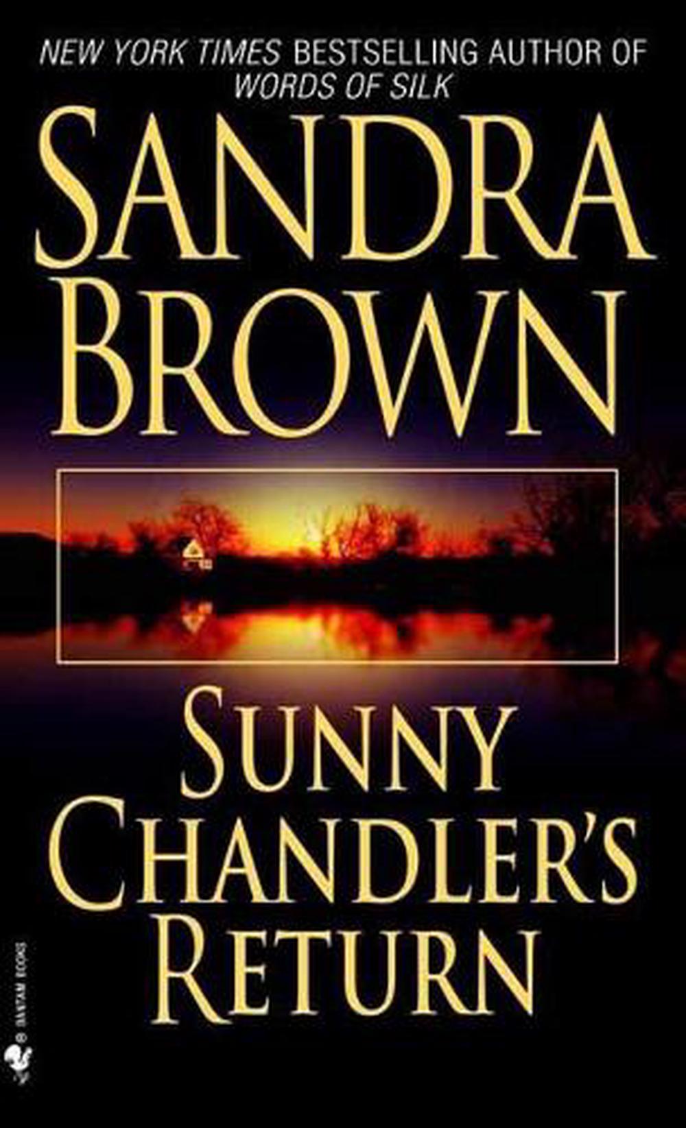 Sunny Chandler's Return by Sandra Brown - ISBN: 9780553576061