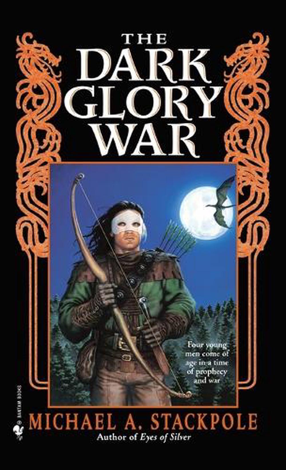 The Dark Glory War by Michael A. Stackpole - ISBN: 9780553578072
