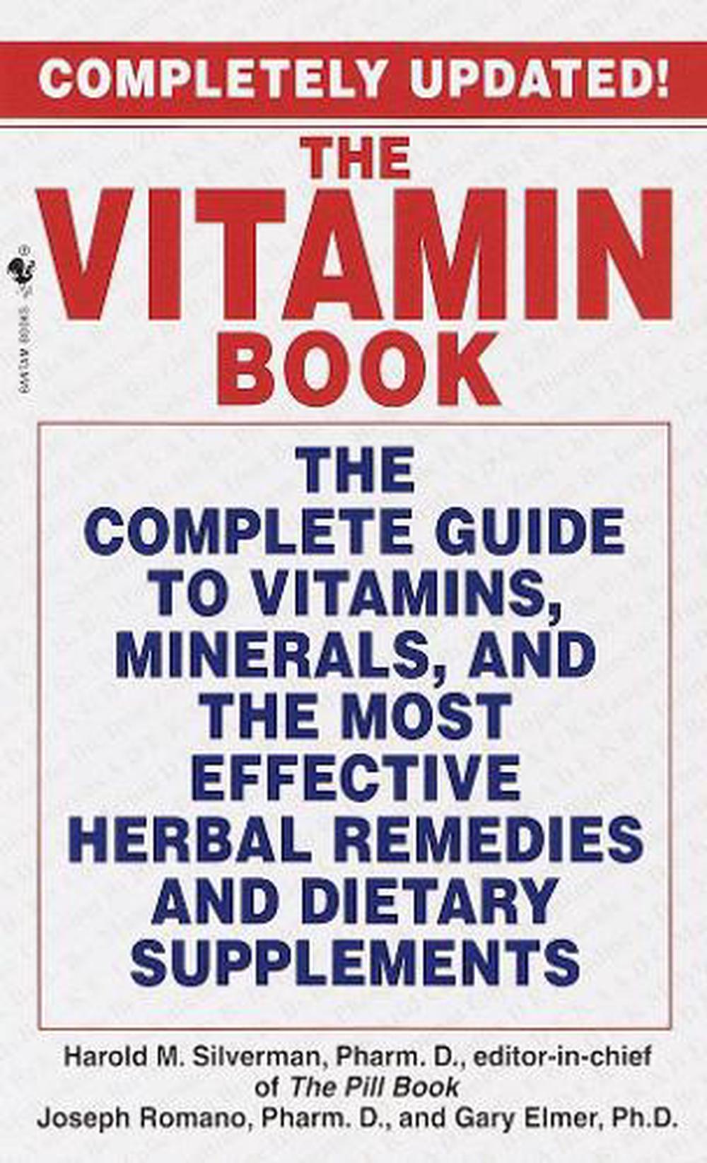 The Vitamin Book by Harold M. Silverman - ISBN: 9780553579574