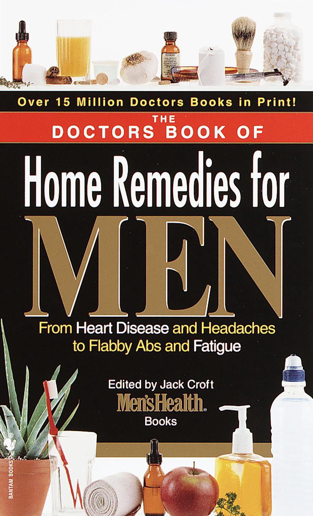 The Doctors Book of Home Remedies for Men, 9780553582345