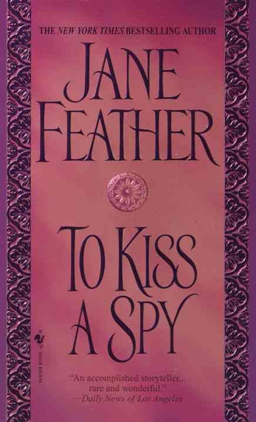 To Kiss a Spy by Jane Feather - ISBN: 9780553583076