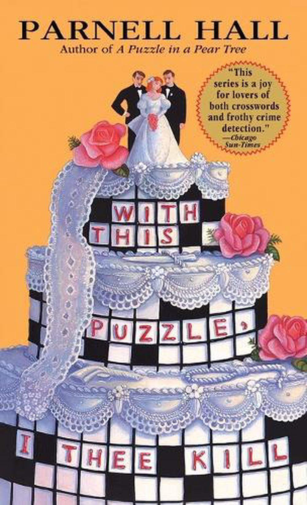 With This Puzzle, I Thee Kill by Parnell Hall - ISBN: 9780553584332