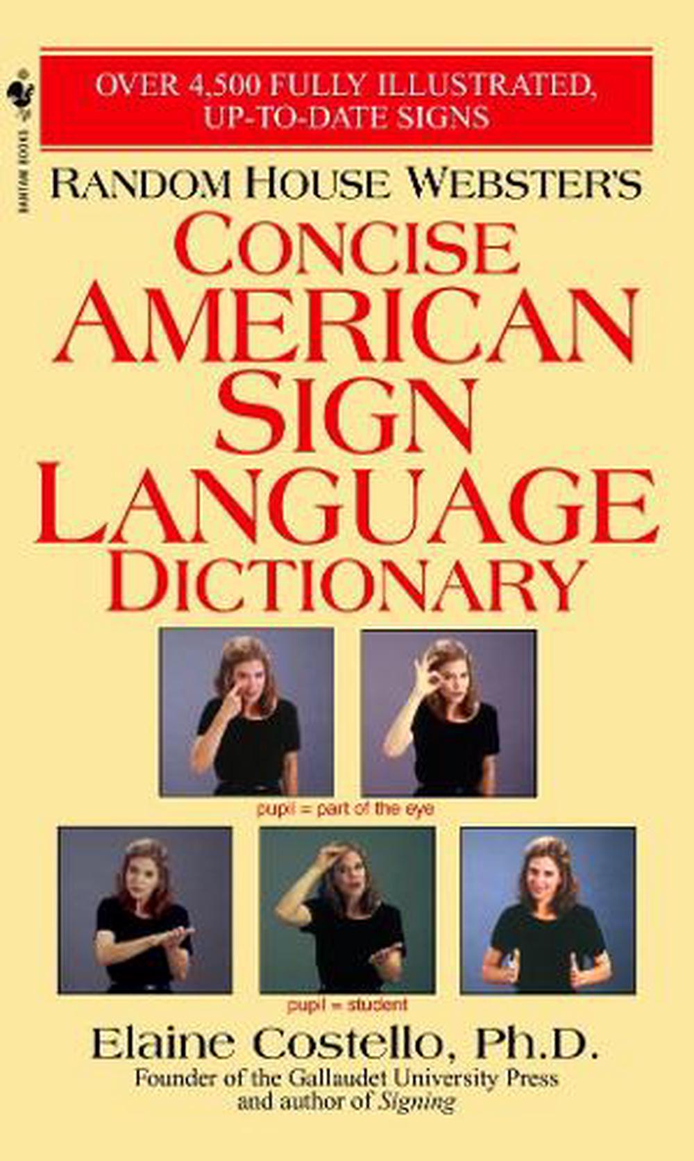 Random House Webster's Concise American Sign Language Dictionary by Elaine Costello - ISBN: 9780553584745
