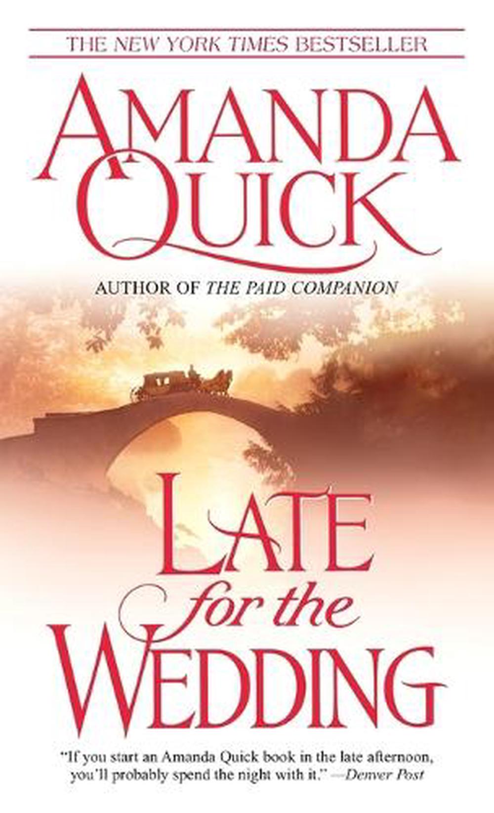 Late for the Wedding by Amanda Quick - ISBN: 9780553584868