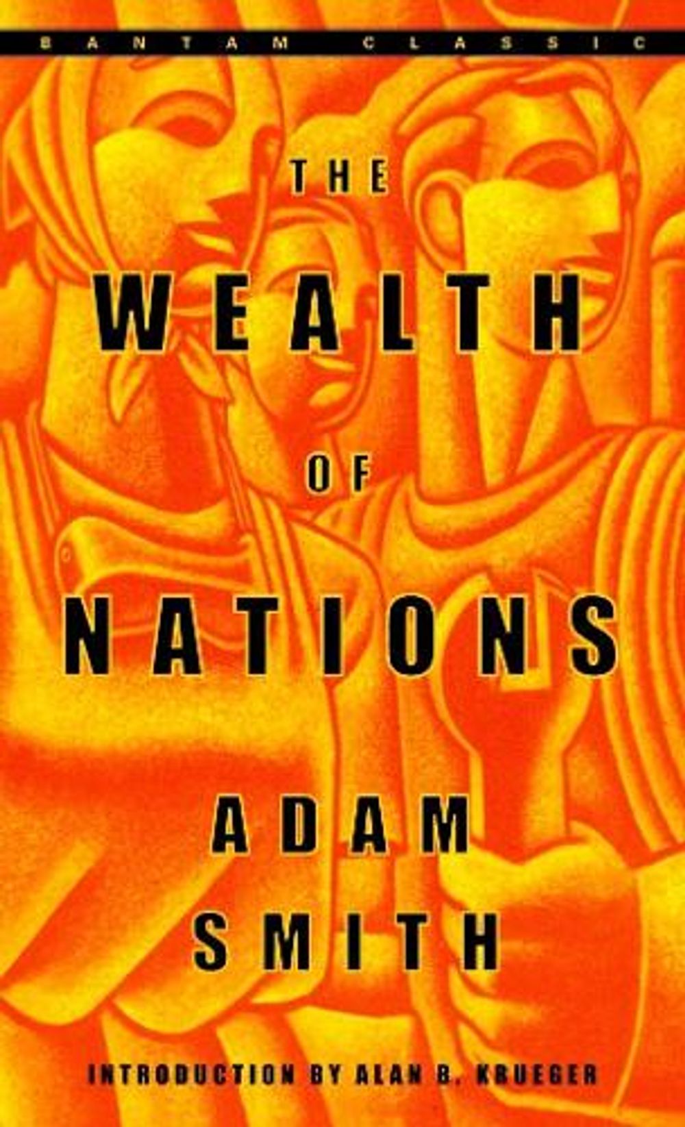 The Wealth of Nations by Adam Smith - ISBN: 9780553585971
