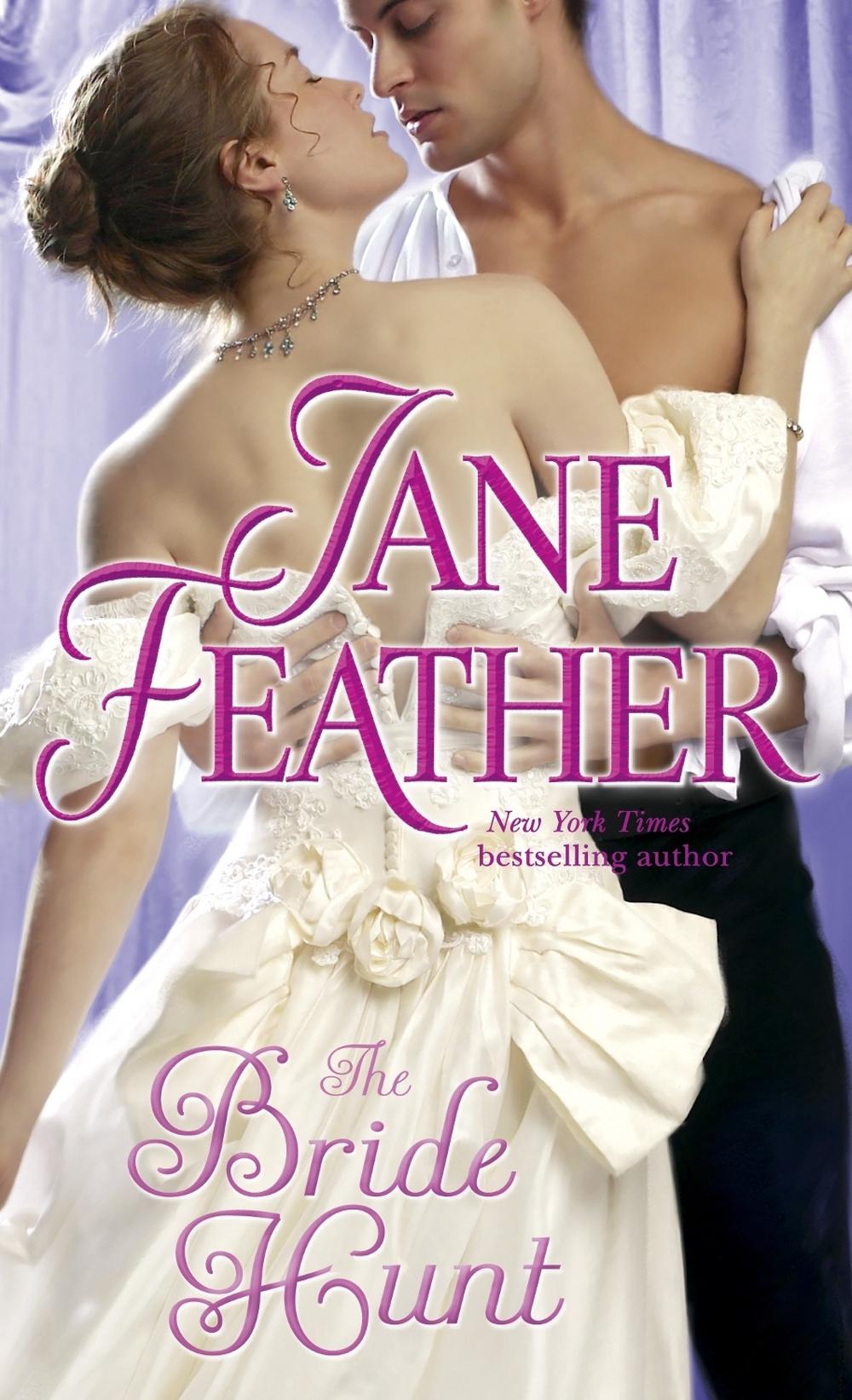 The Bride Hunt by Jane Feather - ISBN: 9780553586190