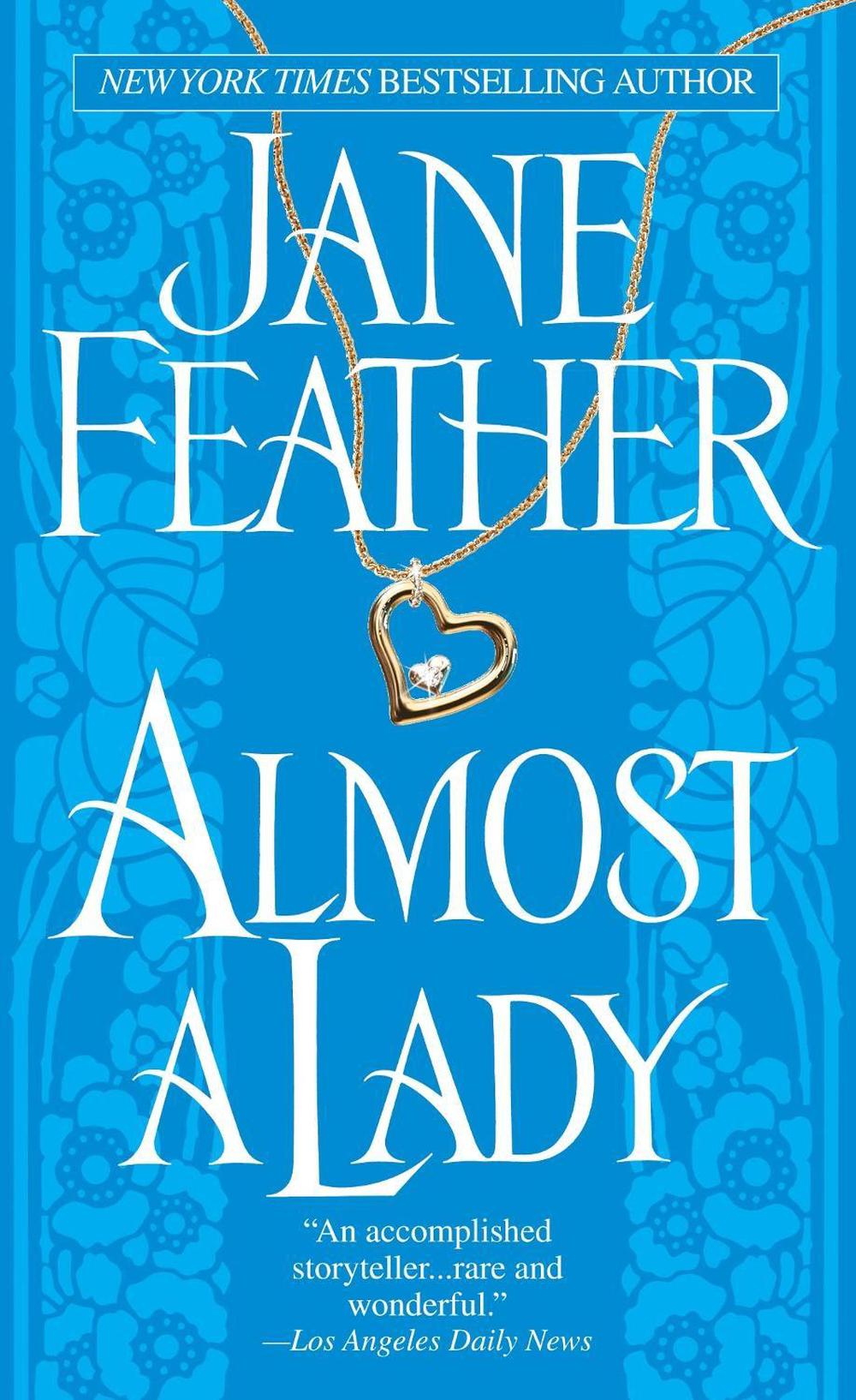 Almost a Lady by Jane Feather - ISBN: 9780553587562