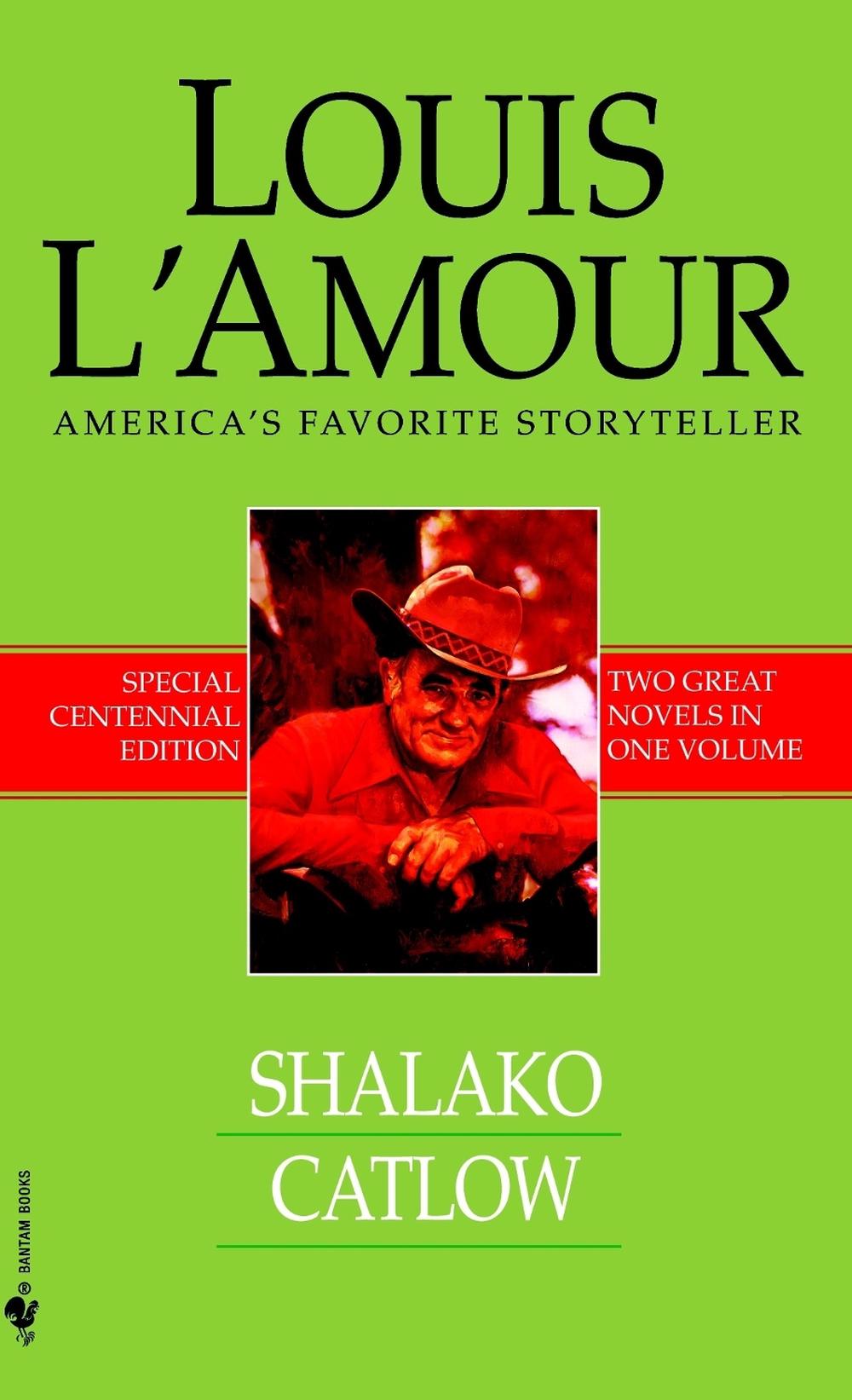 Shalako/Catlow by Louis L'Amour - ISBN: 9780553591811