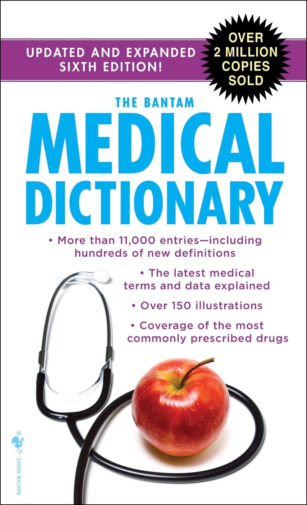 The Bantam Medical Dictionary, Sixth Edition Updated and Expanded