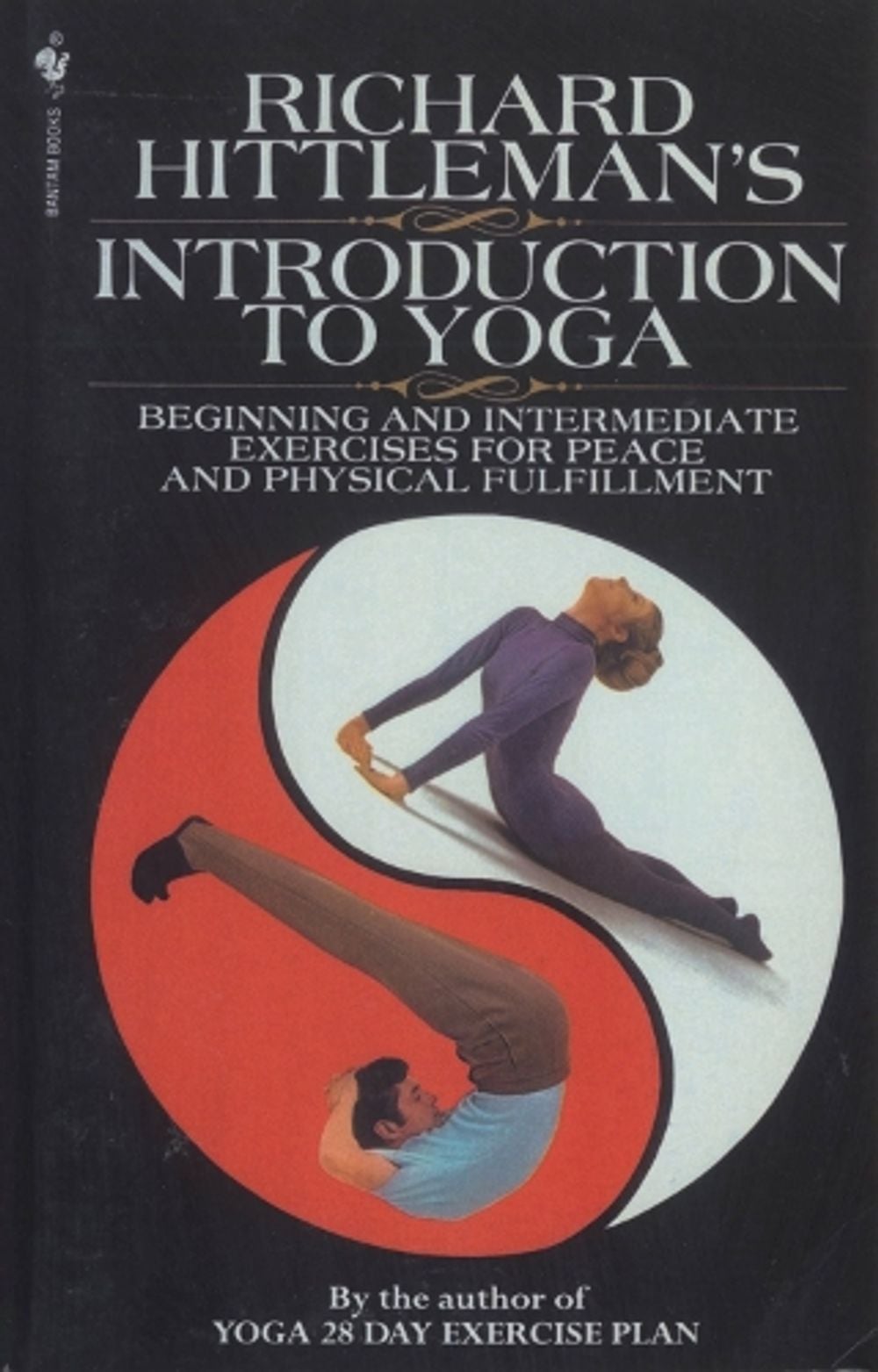 Richard Hittleman's Introduction to Yoga by Richard Hittleman - ISBN: 9780553762075