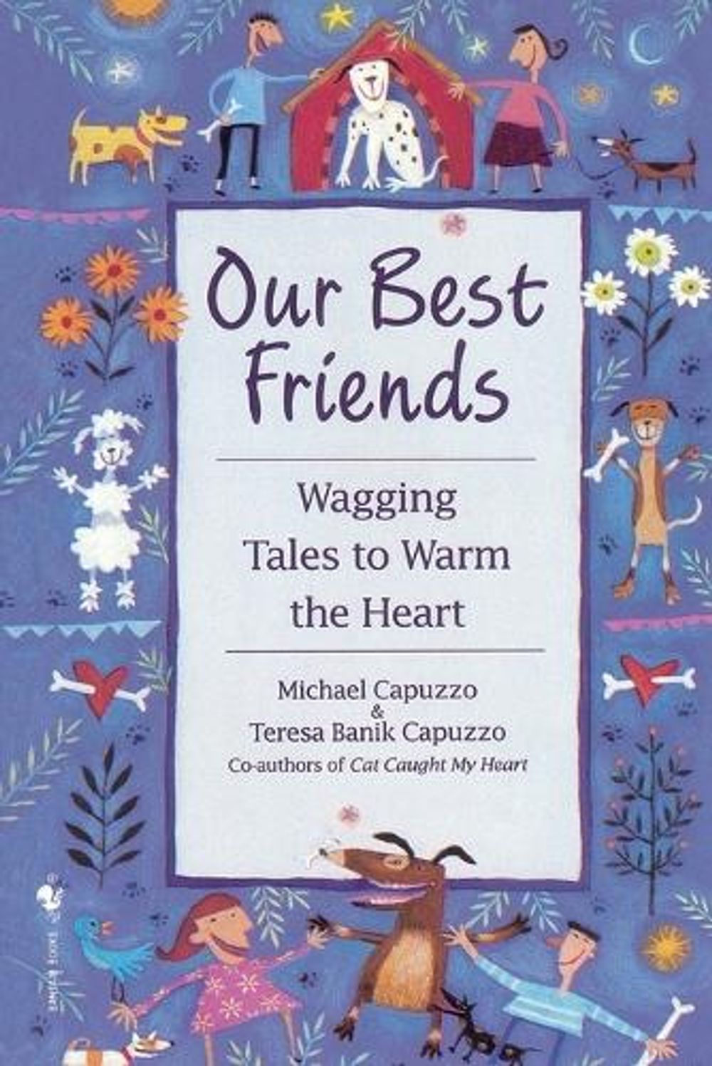 Our Best Friends by Michael Capuzzo - ISBN: 9780553762310