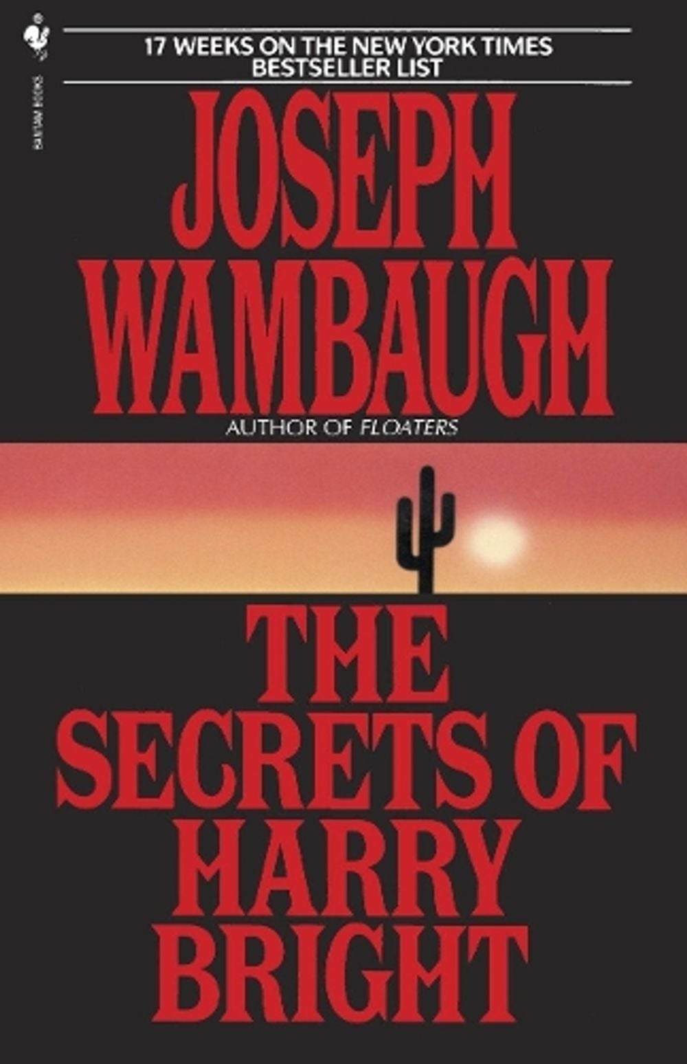 The Secrets of Harry Bright by Joseph Wambaugh - ISBN: 9780553762877