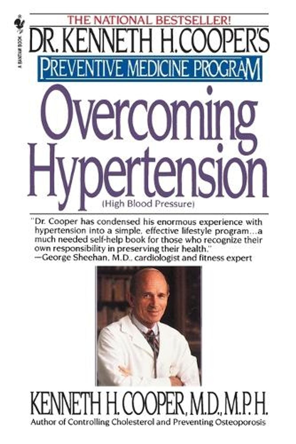 Overcoming Hypertension by Kenneth H. Cooper - ISBN: 9780553763126