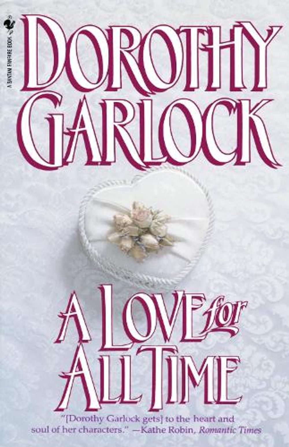 A Love for All Time by Dorothy Garlock - ISBN: 9780553763331