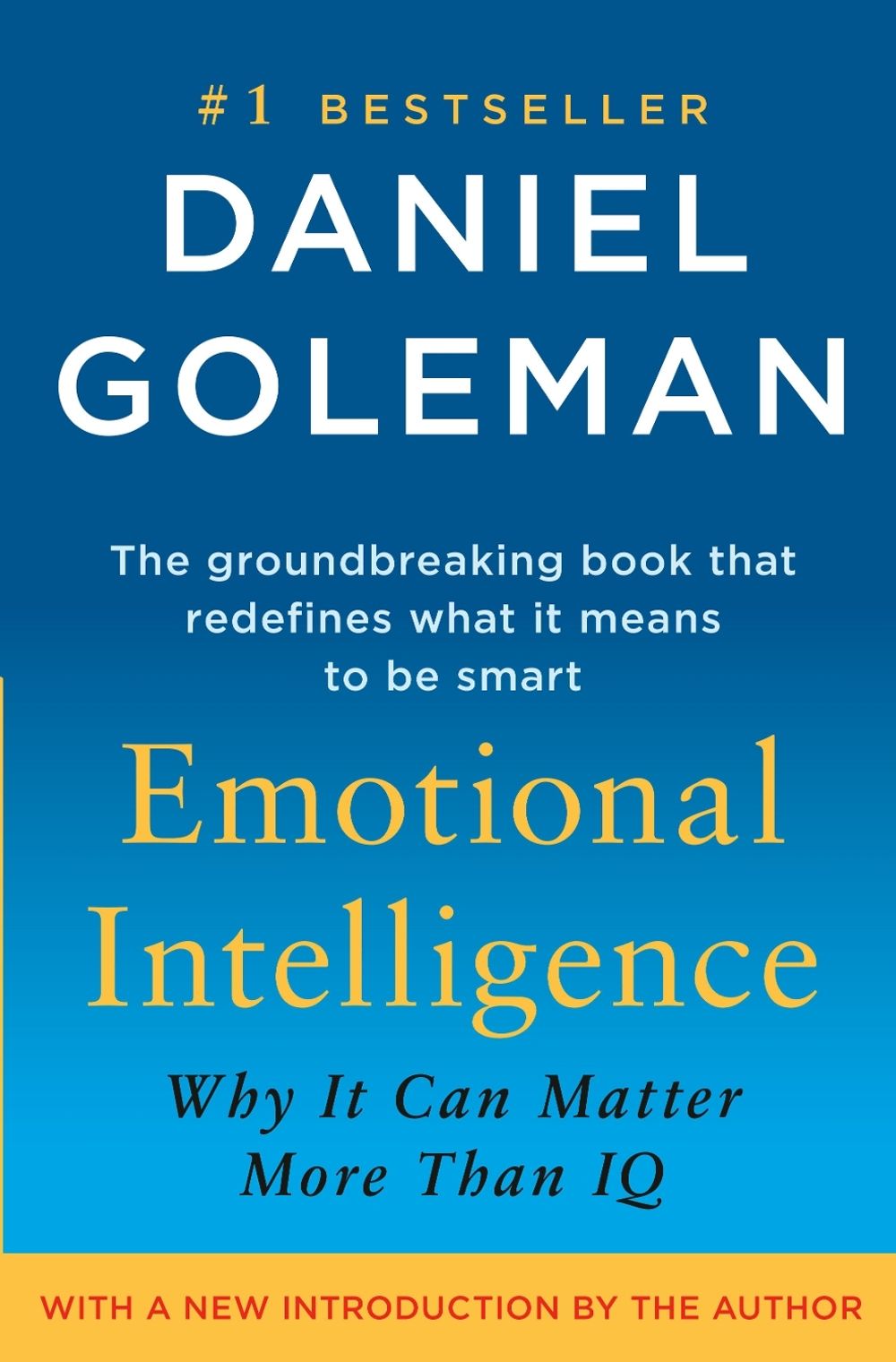 Emotional Intelligence by Daniel Goleman - ISBN: 9780553804911