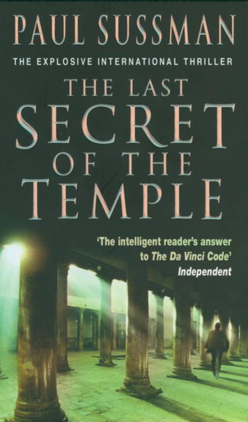The Last Secret Of The Temple by Paul Sussman - ISBN: 9780553814057