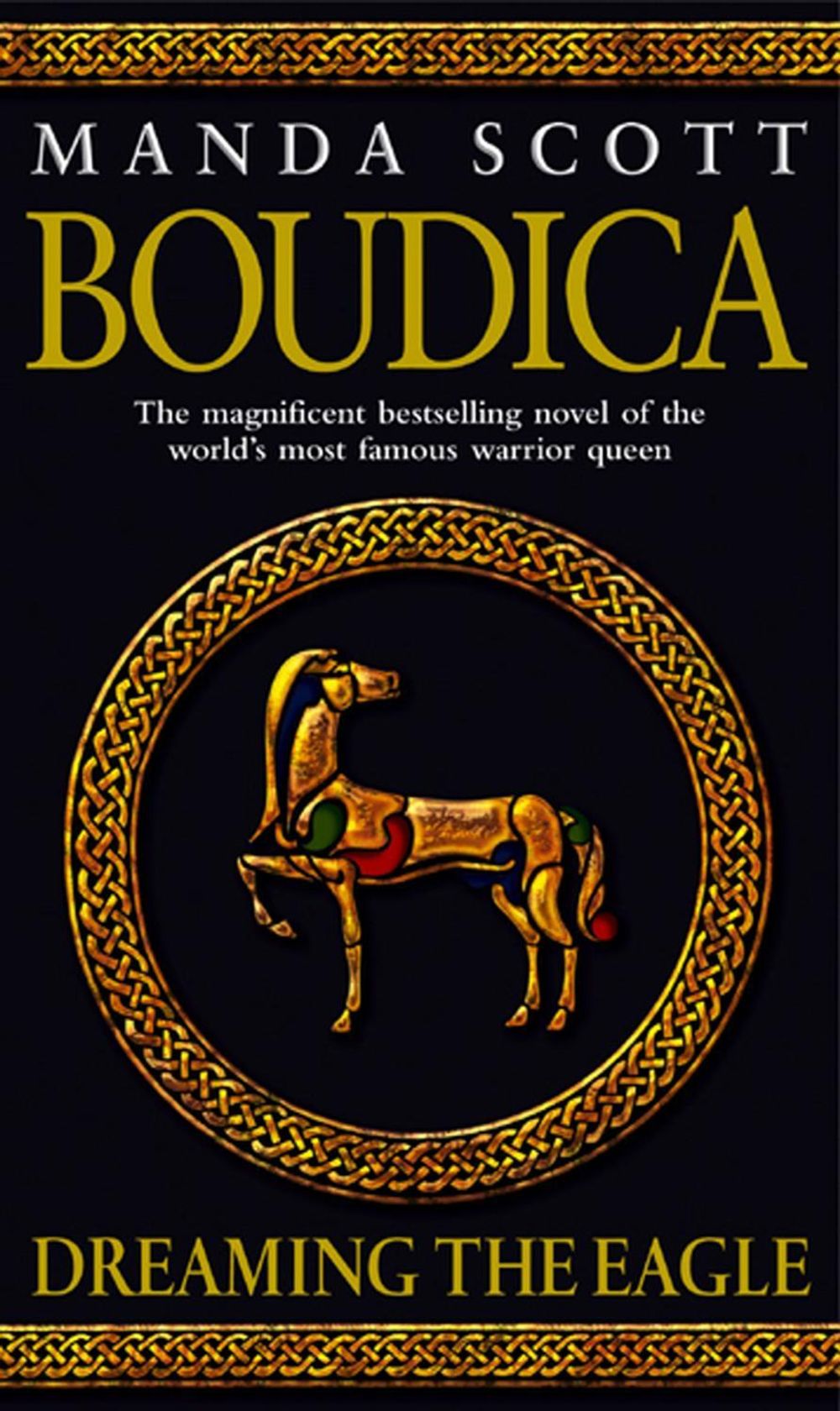 Boudica: Dreaming The Eagle by Manda Scott - ISBN: 9780553814064